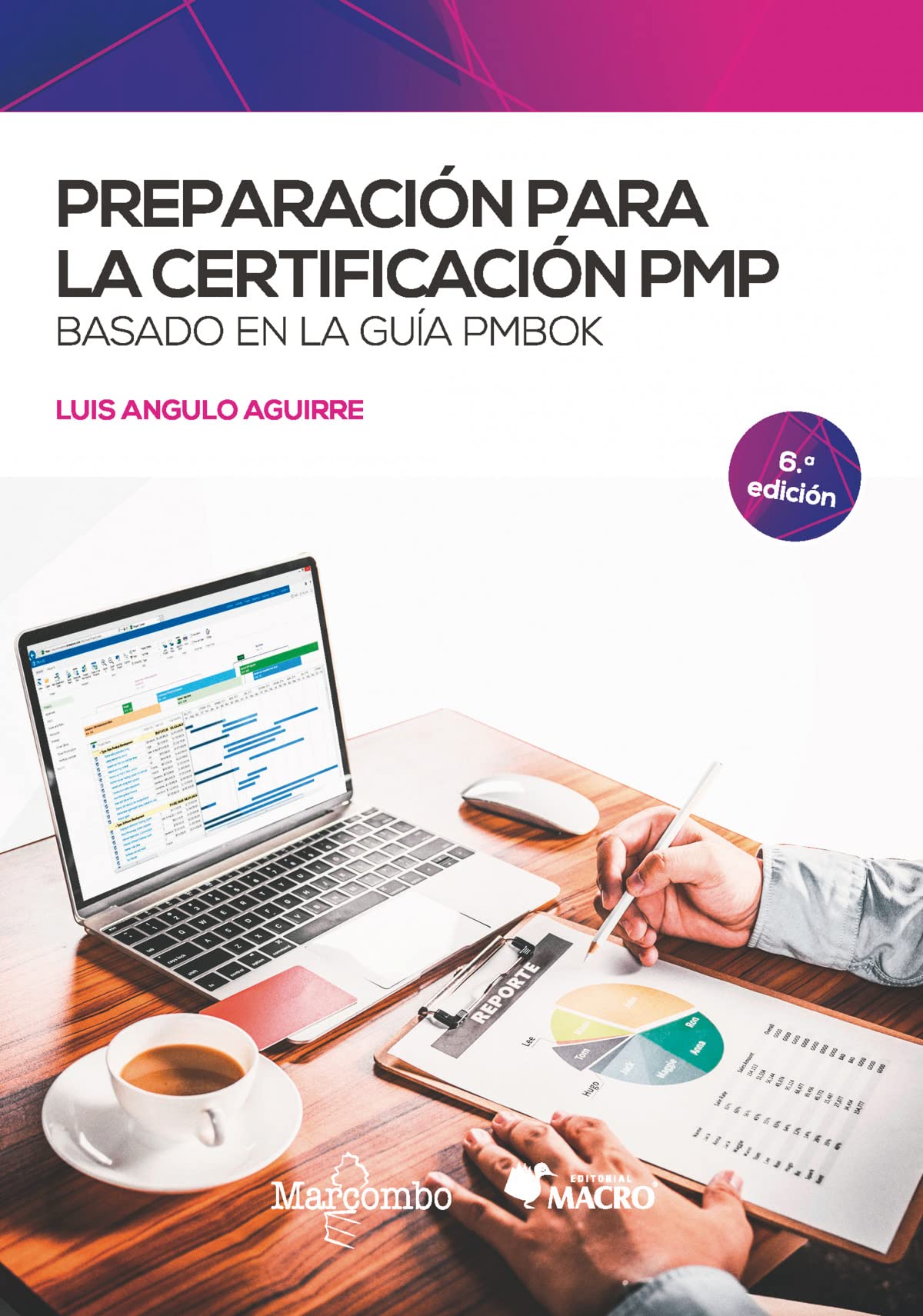 Preparación para la certificación PMP: Basado en la guía PMBOK book