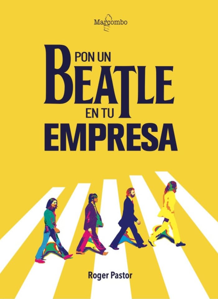 Pon un Beatle en tu empresa book