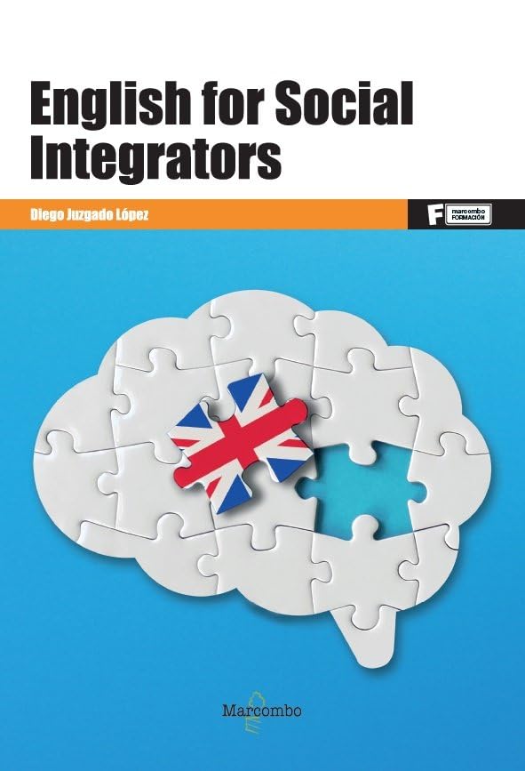 English for Social Integrators: Inglés para técnico superior en Integración Social book