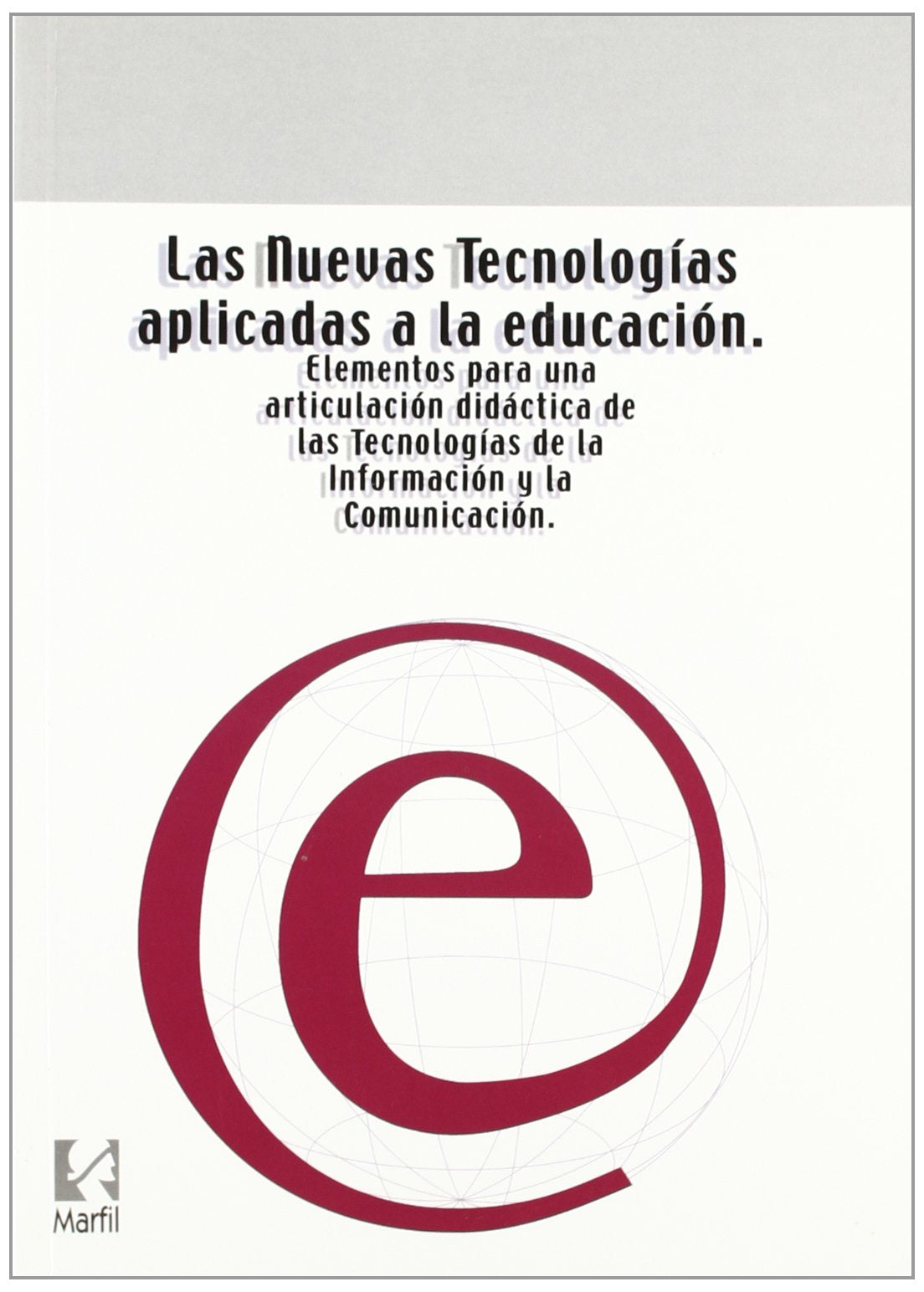 Las nuevas tecnologias aplicadas ala educacion book