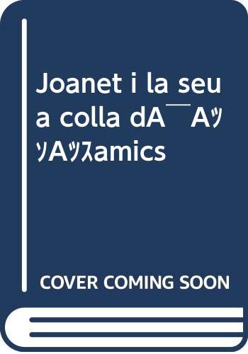 Joanet i la seua colla d´amics (Narrativa Primaria, Band 12) Books