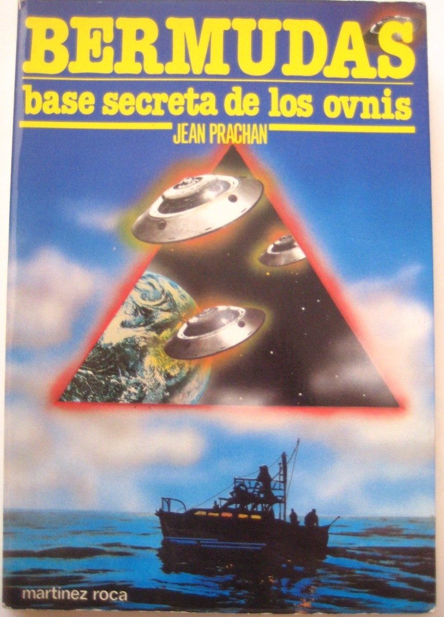 Triangulo de las bermudas : base secreta de los ovnis book