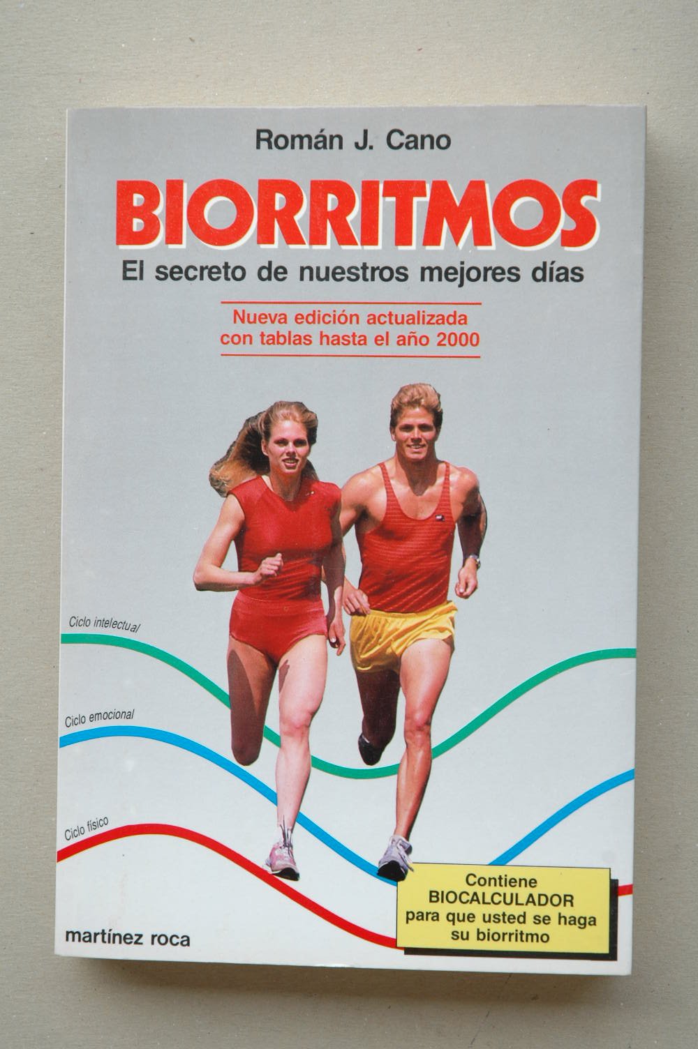 Biorritmos/ Biorhythm: El Secreto De Nuestros Mejores Dias book