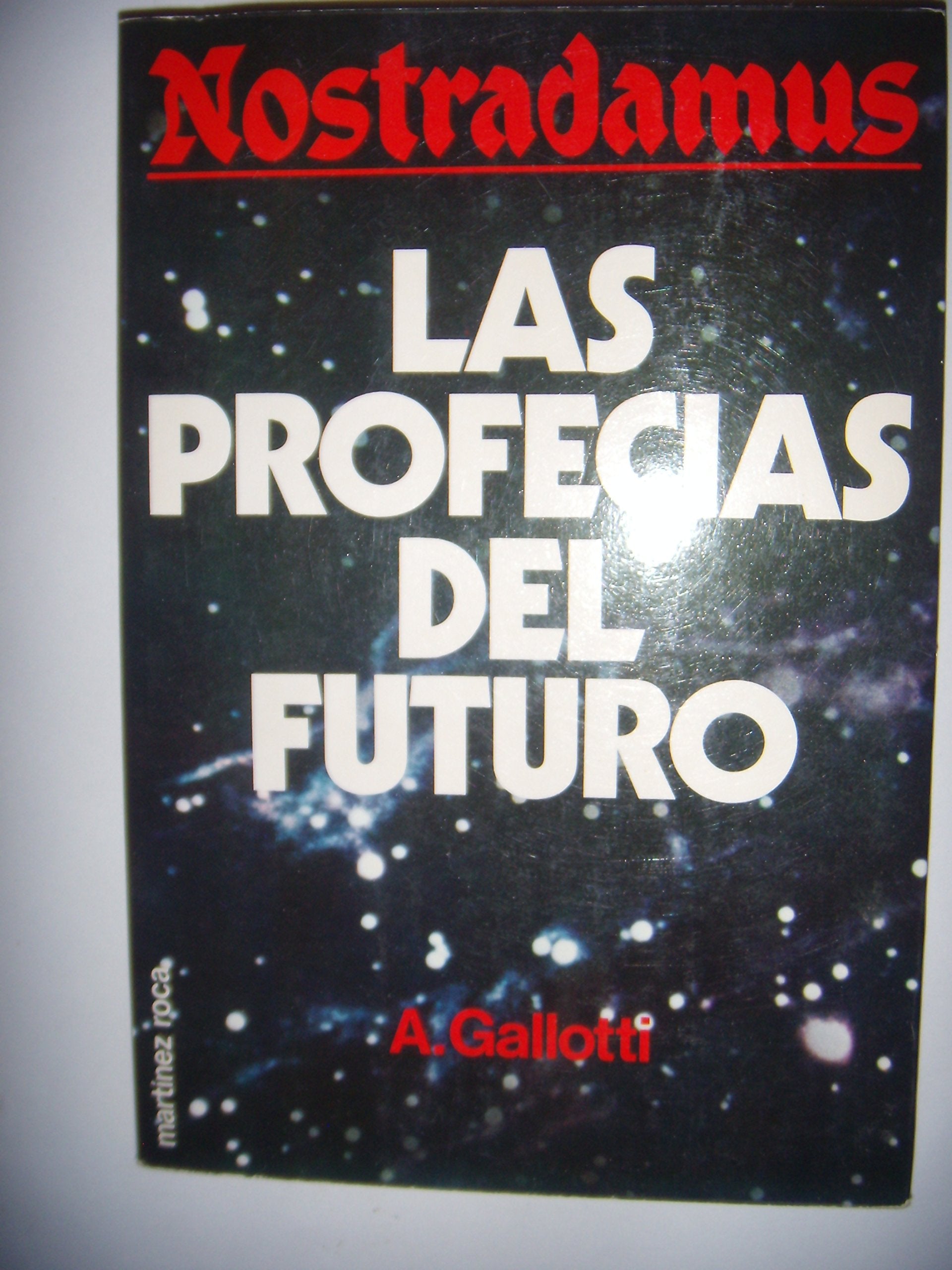 Nostradamus: Las Profecías Del Futuro/ Prophecies of the Future Religion & Esotericism