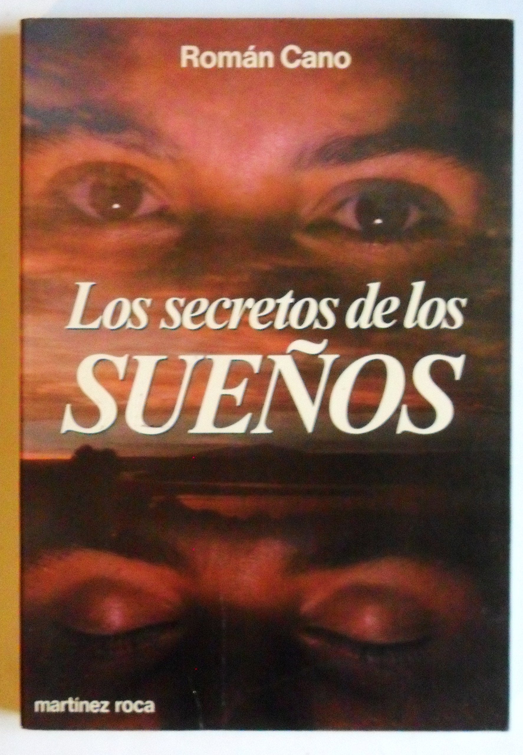 Los Secretos De Los Sueños/ the Secrets of Dreams book