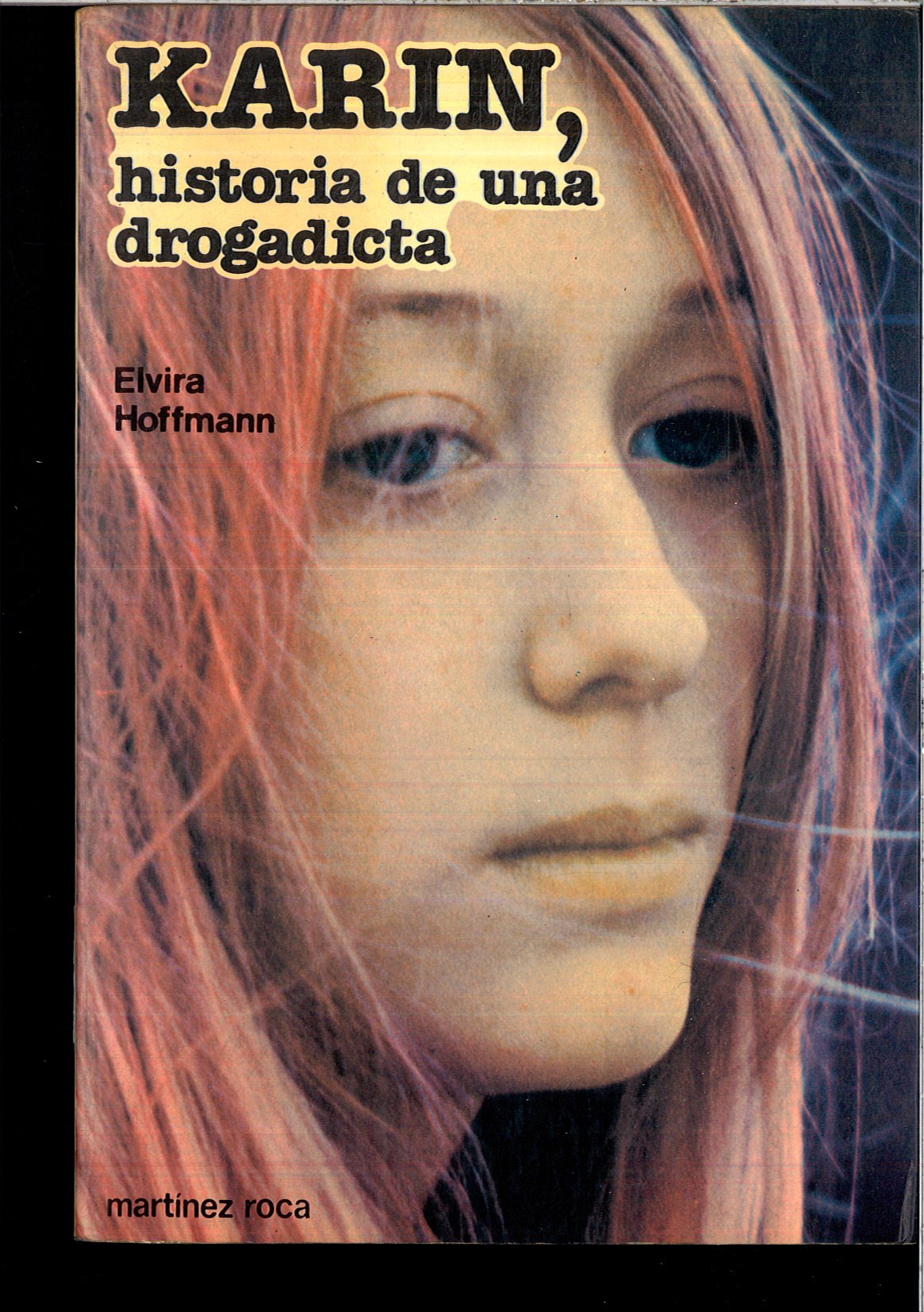 Karin, historia de una drogadicta book