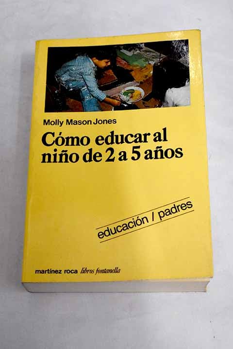 Cómo educar al niño de 2 a 5 años Books