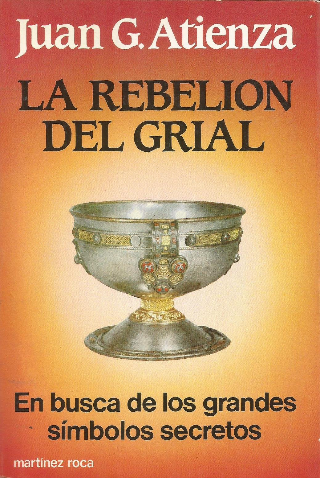 La Rebelión Del Grial/ the Grail Rebellion Books