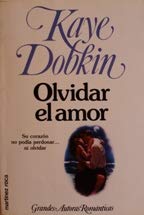 Olvidar El Amor/Desire and Dream Contemporary literature