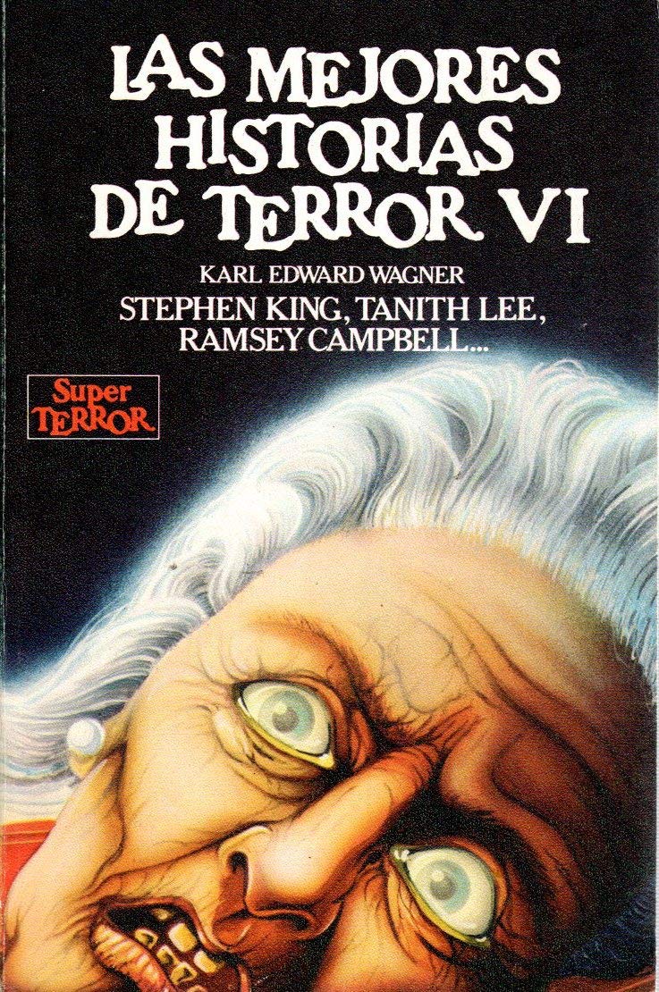 Las Mejores Historias De Terror Vi/the Year's Best Horror Stories VI Contemporary literature