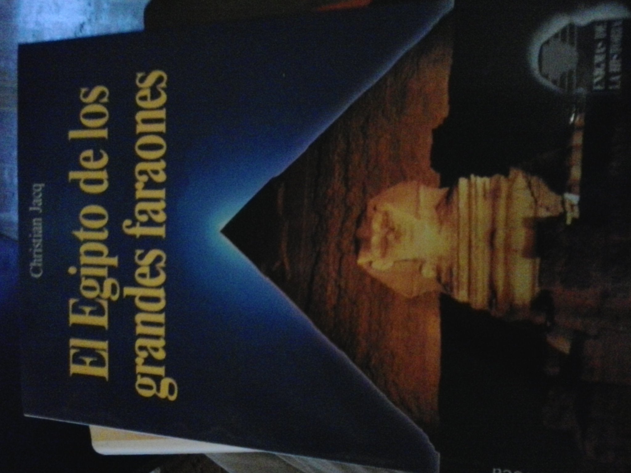El Egipto De Los Grandes Faraones book