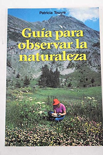 Guia para observar la naturaleza Books