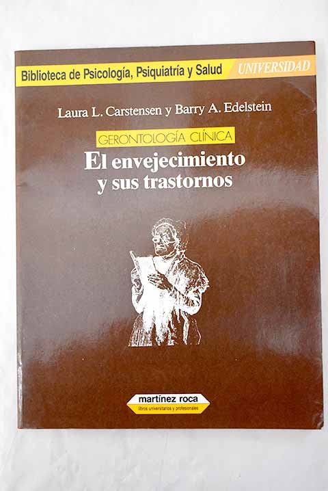 Gerontologia clinica : el envejecimiento y sus trastornos book