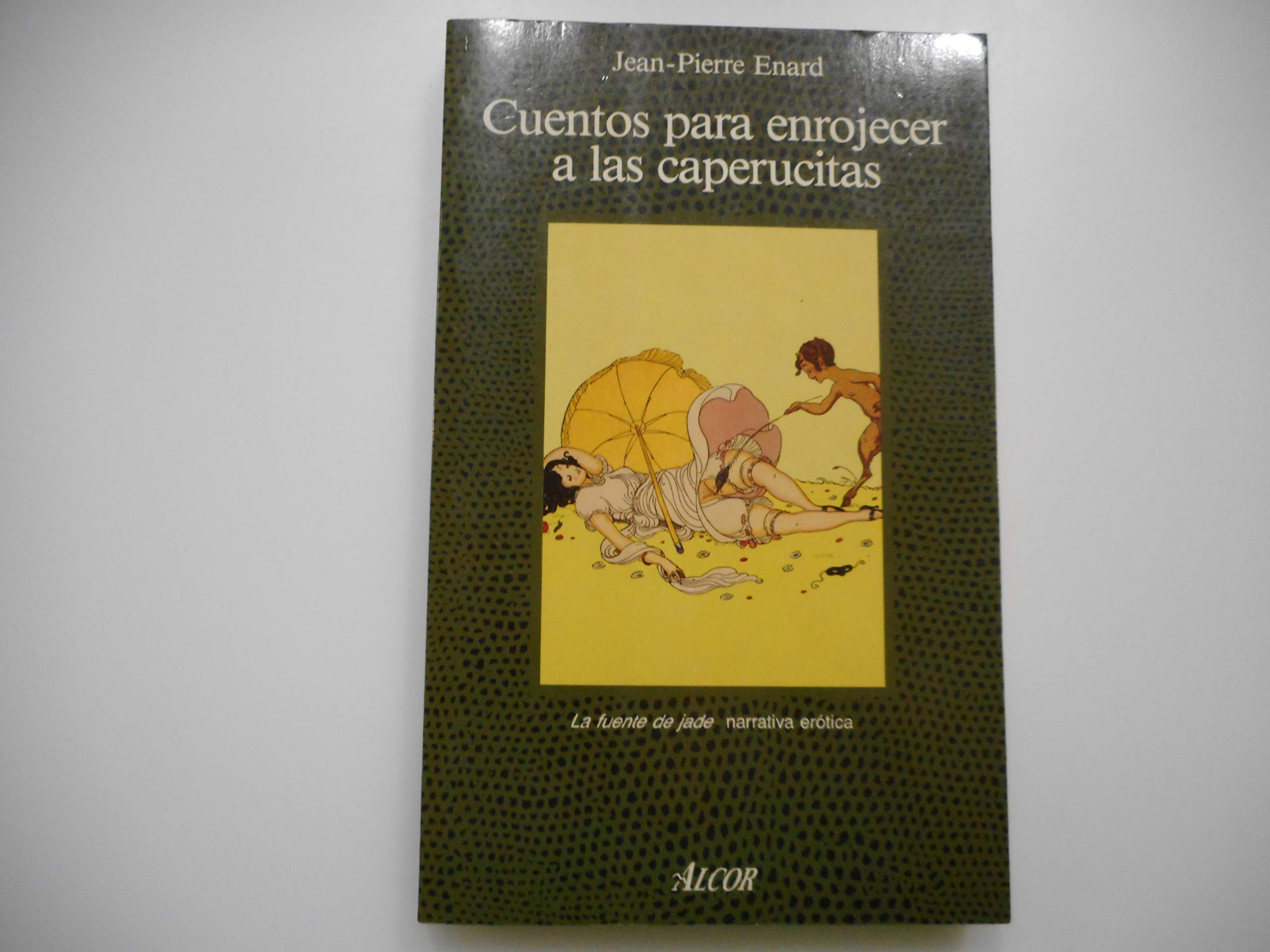 CUENTOS PARA ENROJECER A LAS CAPERUCITAS Books