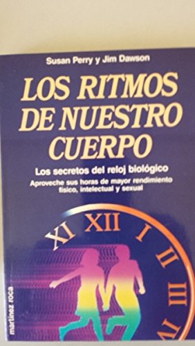 Los ritmos de nuestro cuerpo, los secreros del reloj biol¾gico book