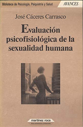 Evaluacion psicofisiologica de la sexualidad humana book