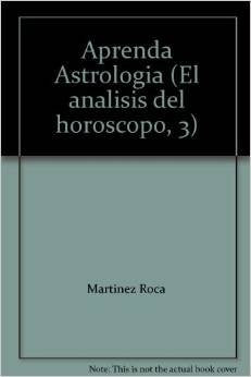 Aprenda Astrología. 3 el análisis del hróscopo Books