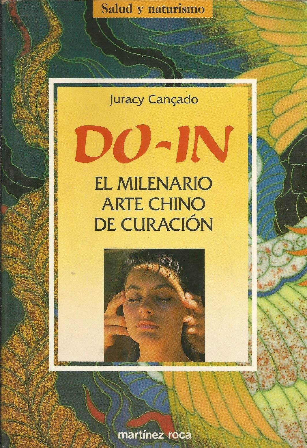 Do-in: el milenario arte chino de curación Books