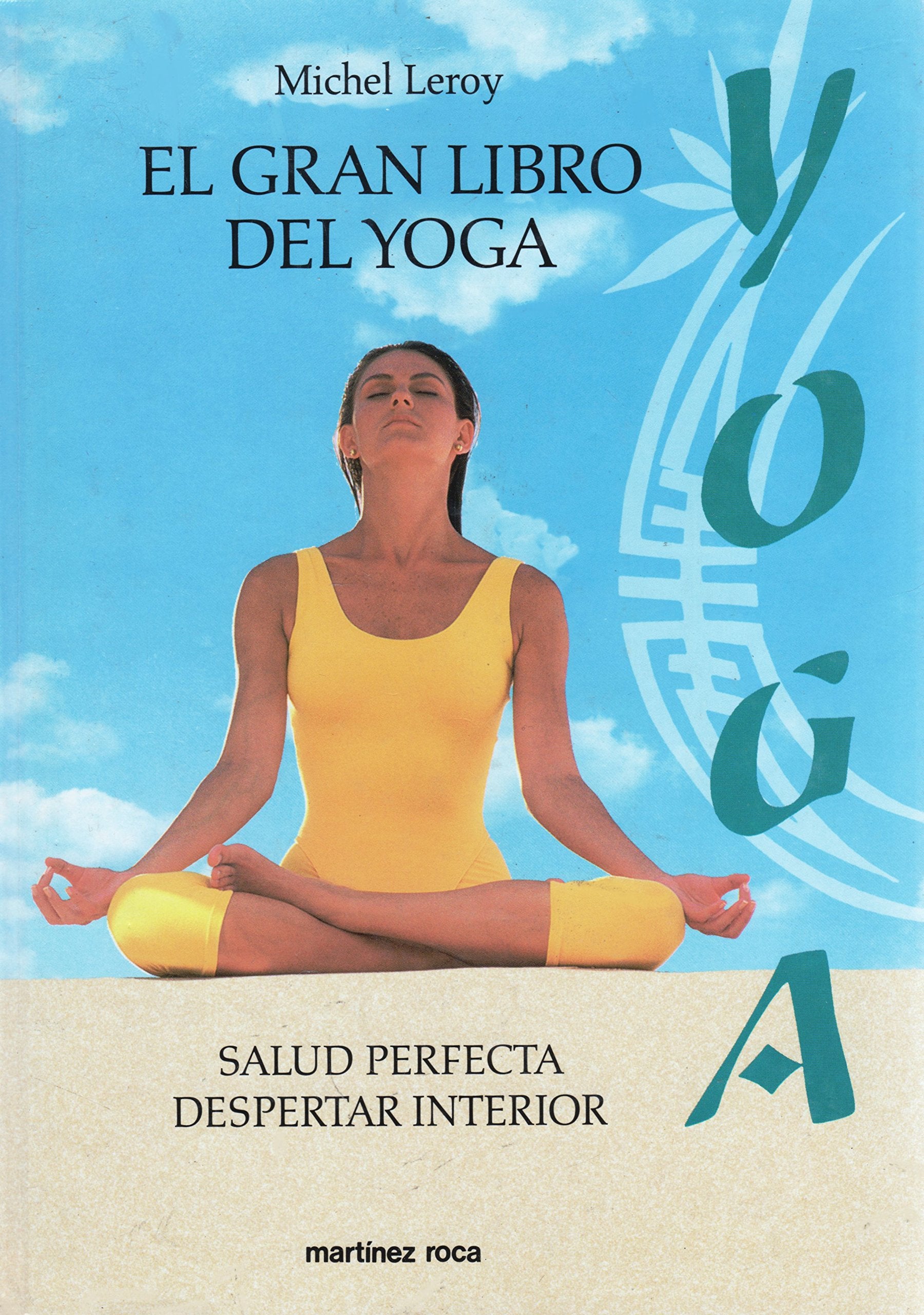 El Gran Libro Del Yoga Health, Nutrition & Fitness