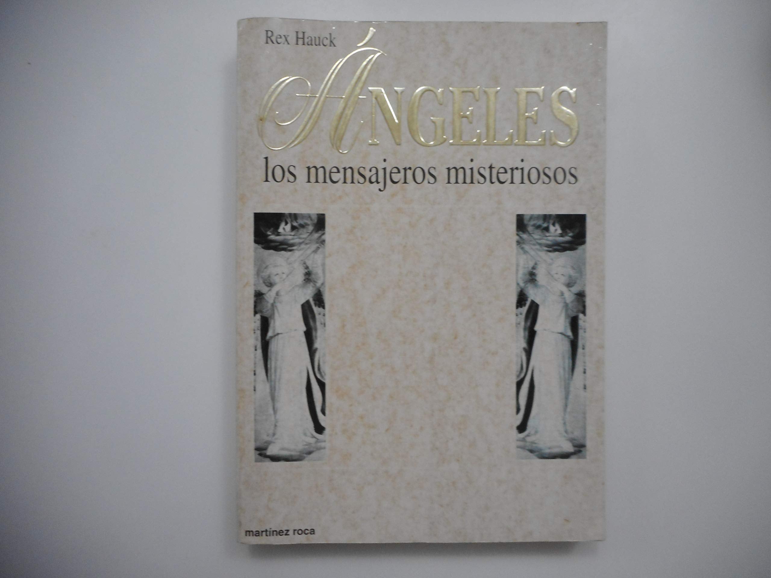 Angeles, los mensajeros misteriosos book