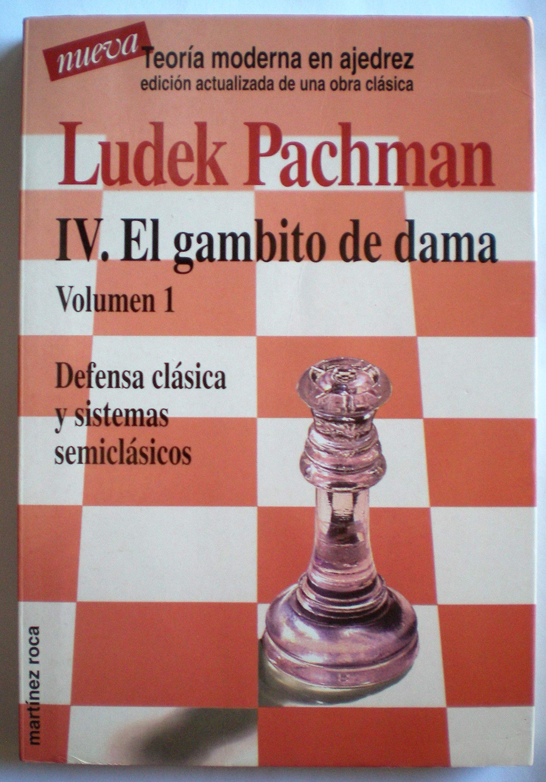 Teoria moderna en ajedrez : el gambito de dama book