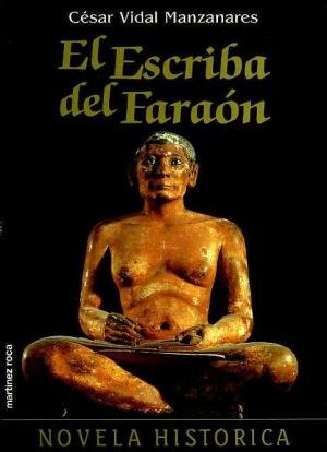 El Escriba Del Faraon book