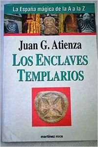 Los enclaves templarios ( España magica de a a z ) (Mi Primer Libro Bricolaje) Books