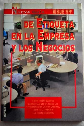Nueva guia de etiqueta en la empresa y los negocios book