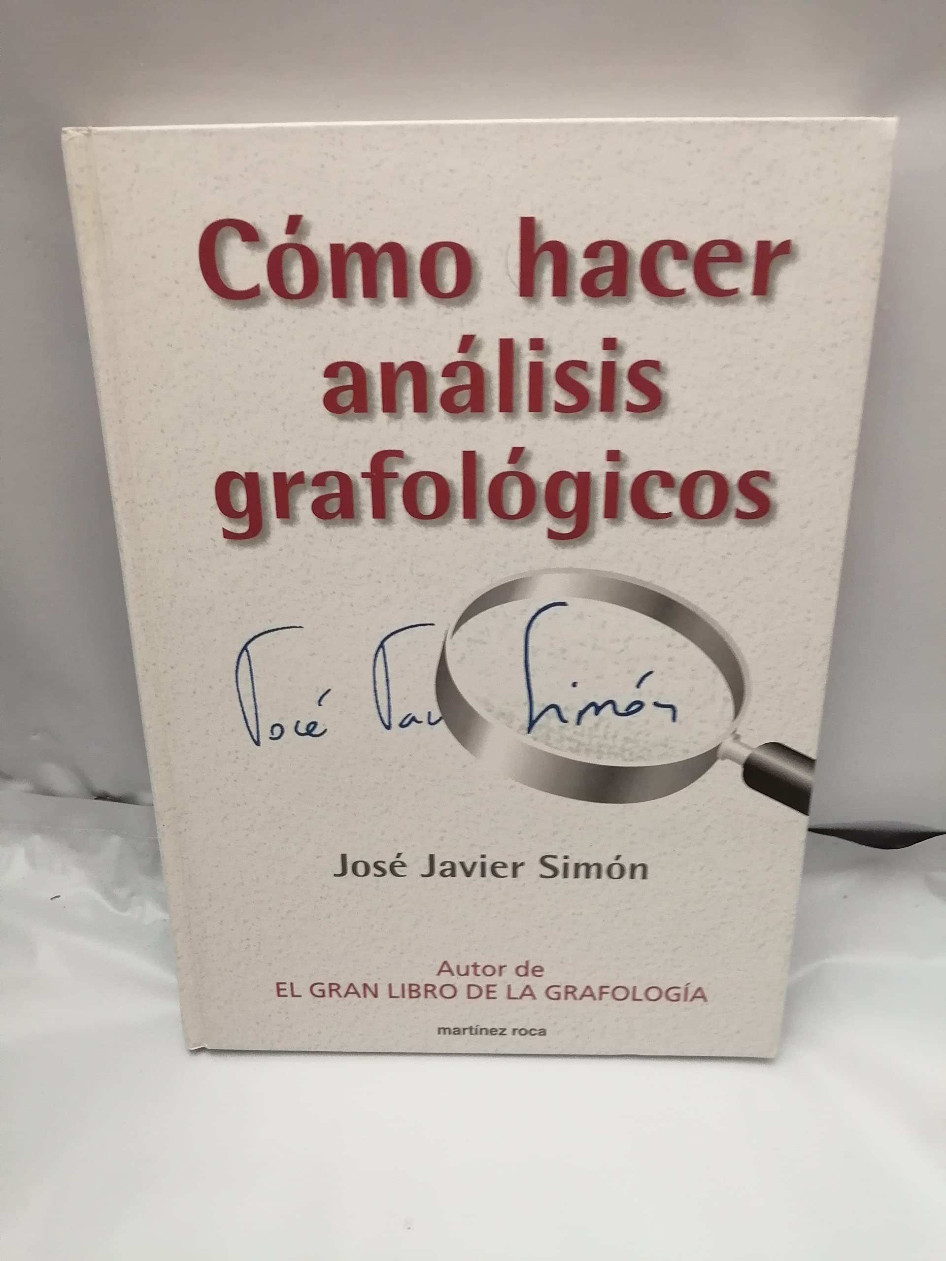 Cómo hacer análisis grafológicos (La otra ciencia, Band 1) Books