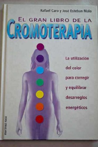 Gran libro de la cromoterapia Books