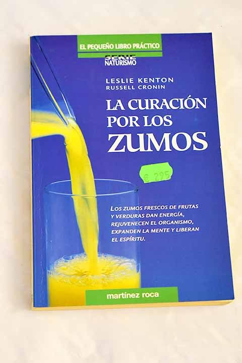 La curación por los zumos Books