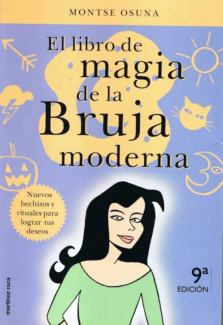 El Libro De LA Magia De LA Bruja Moderna book