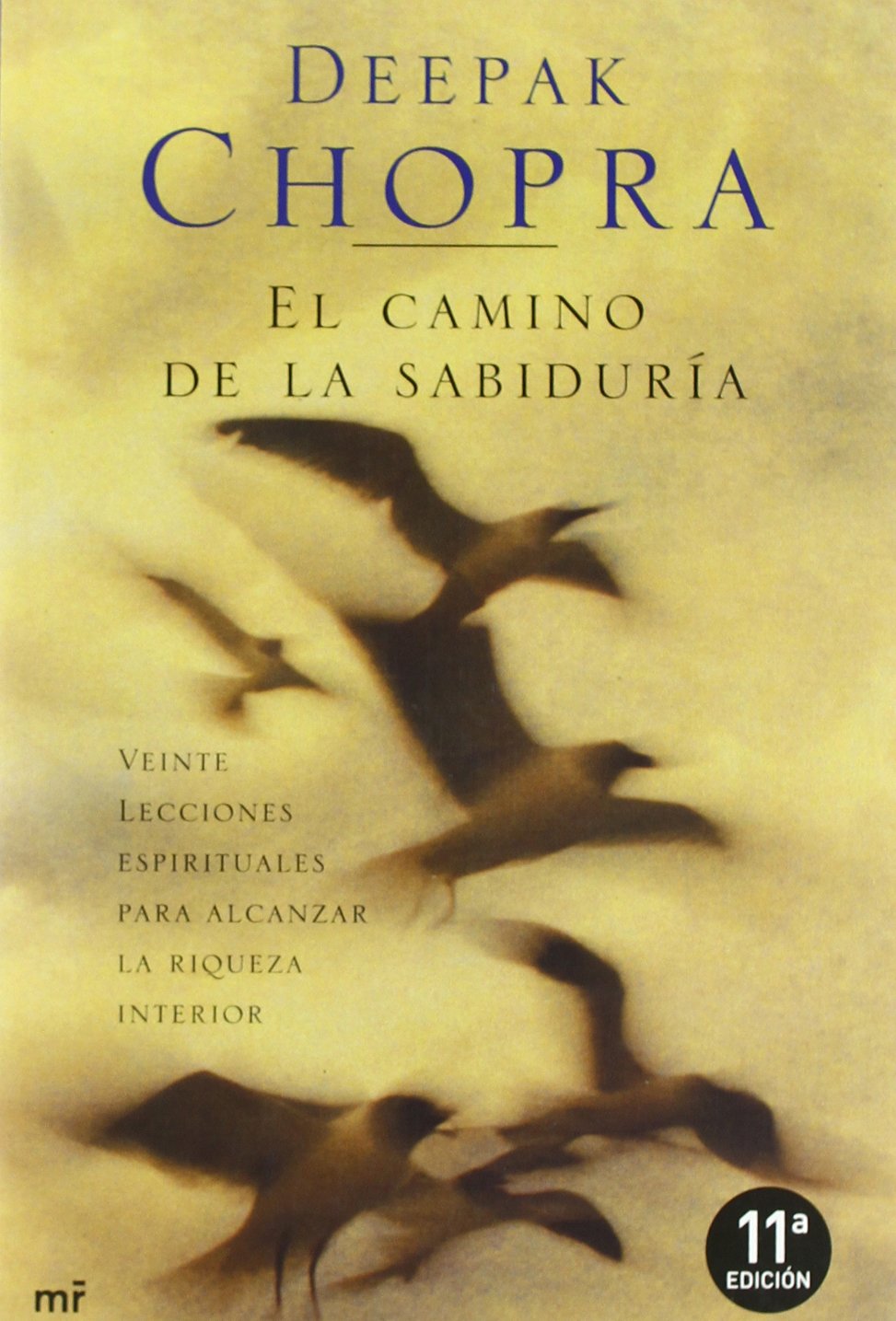 El Camino De La Sabiduria/ the Walk of Wisdom book