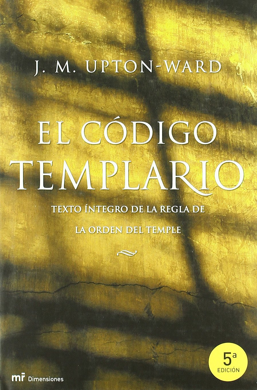 El codigo templario/ The rule of the templars book