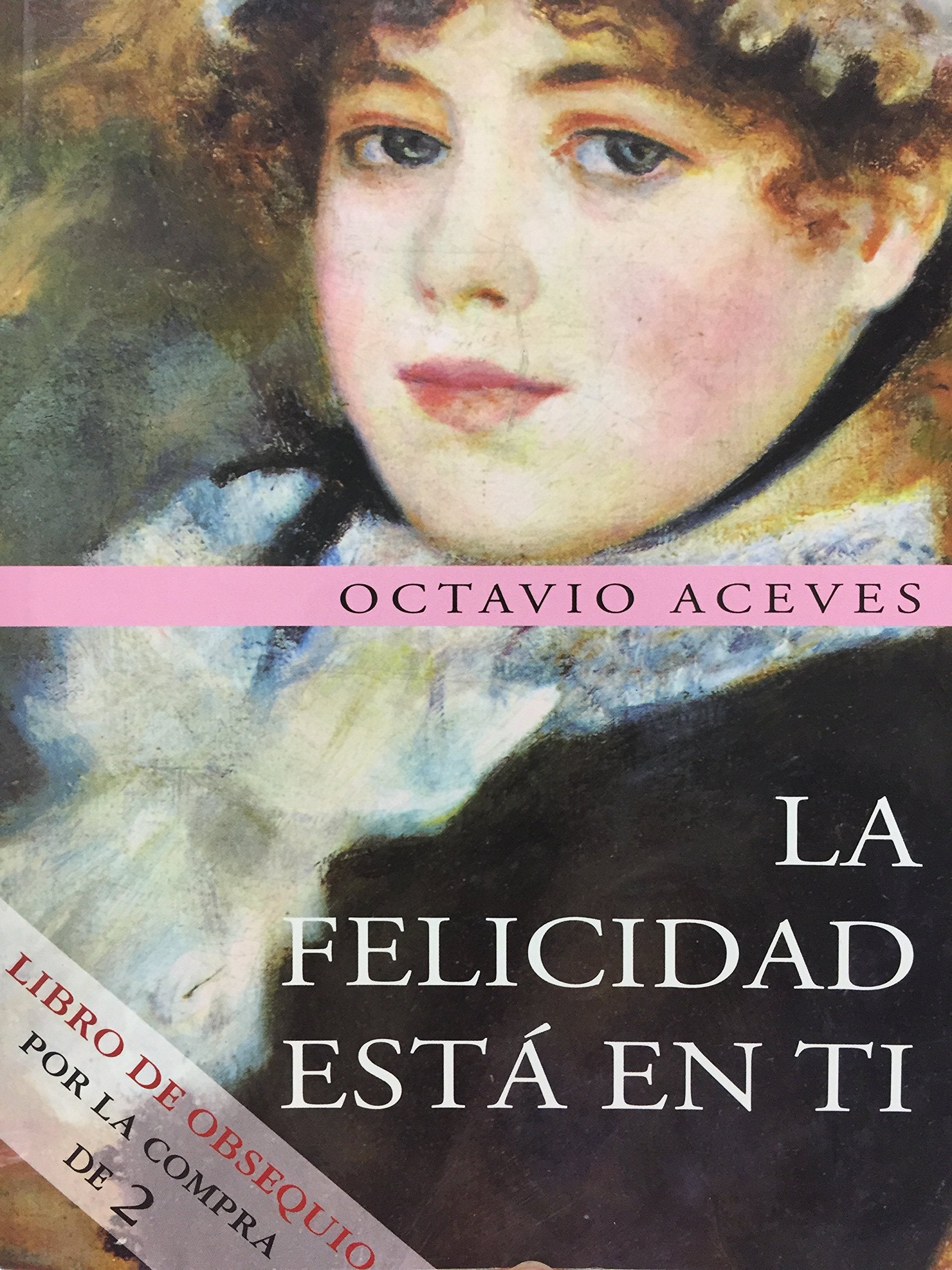 La felicidad está en ti. book