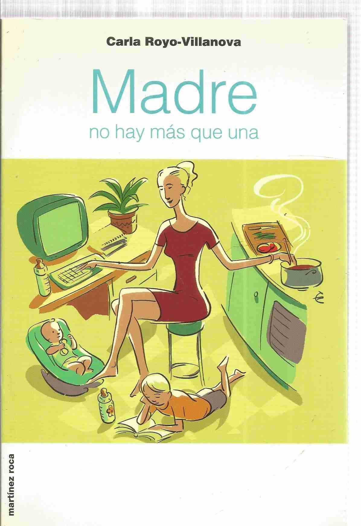 Madre no hay mas que una book