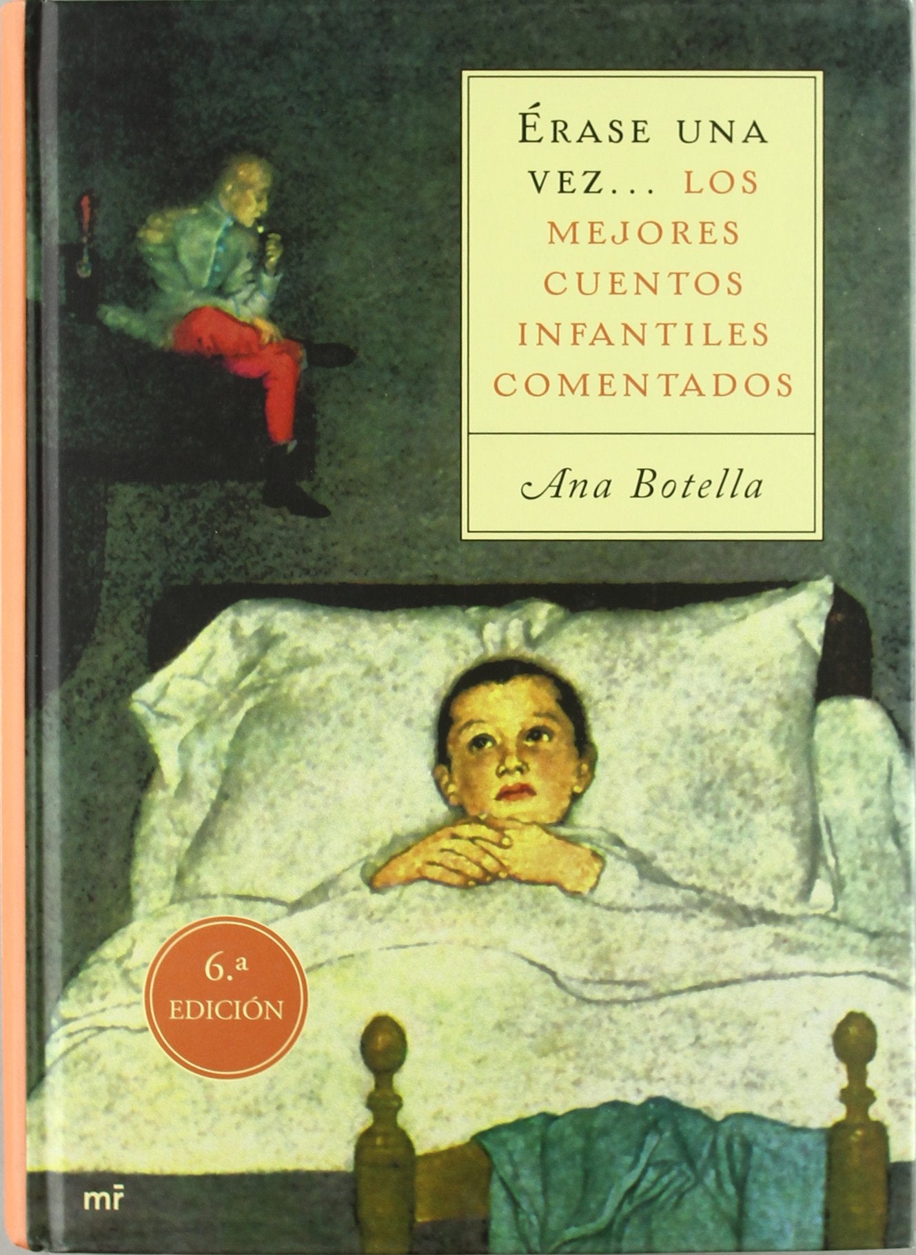 Erase Una Vez: Los Mejores Cuentos Infantiles Comentados book