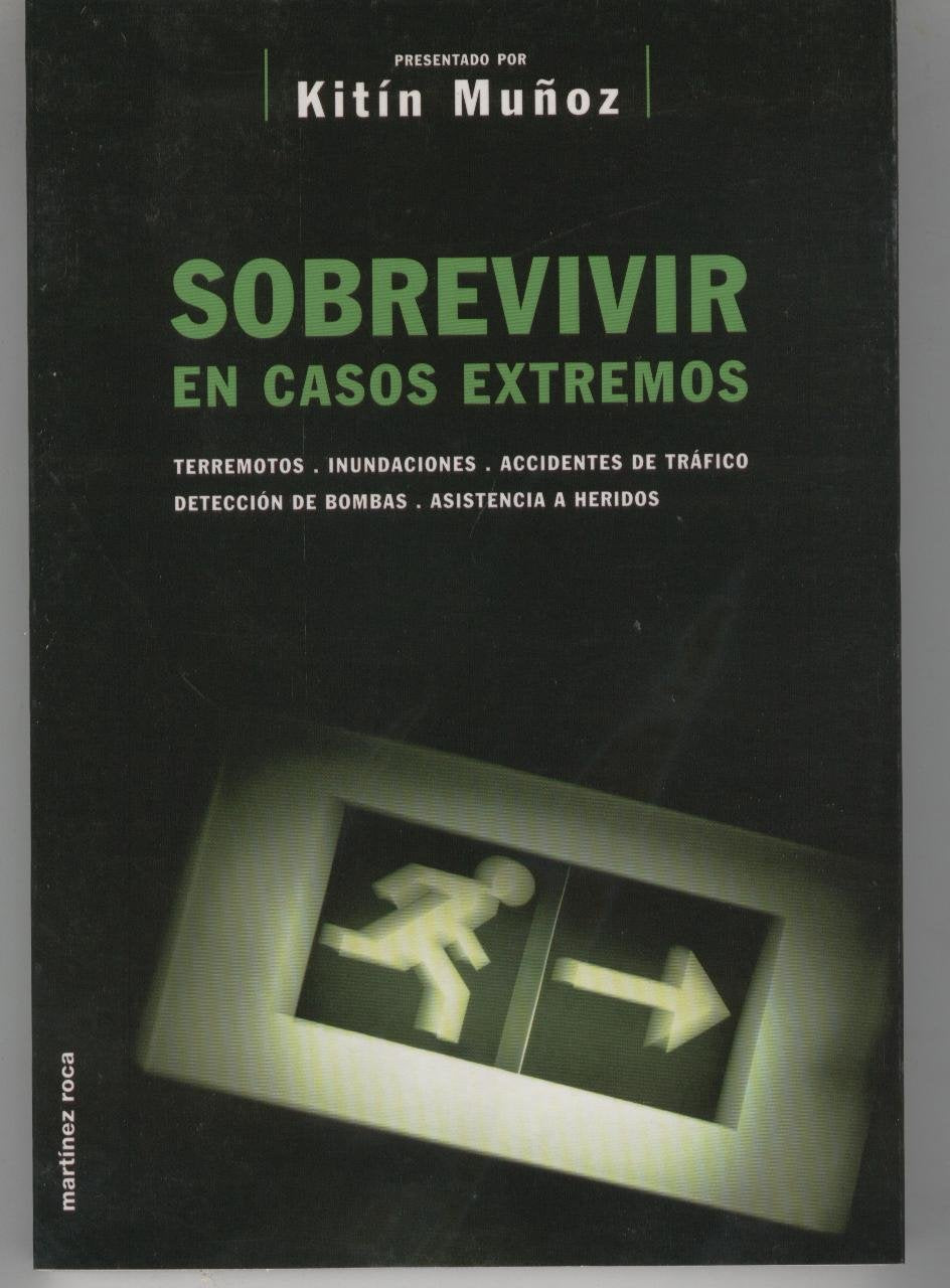Sobrevivir en casos extremos book