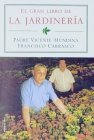 El Gran Libro De La Jardineria (Spanish Edition) Garden & Plants