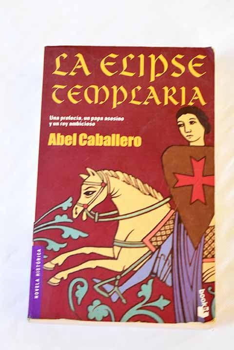 La elipse templaria (Novela histórica) Contemporary literature