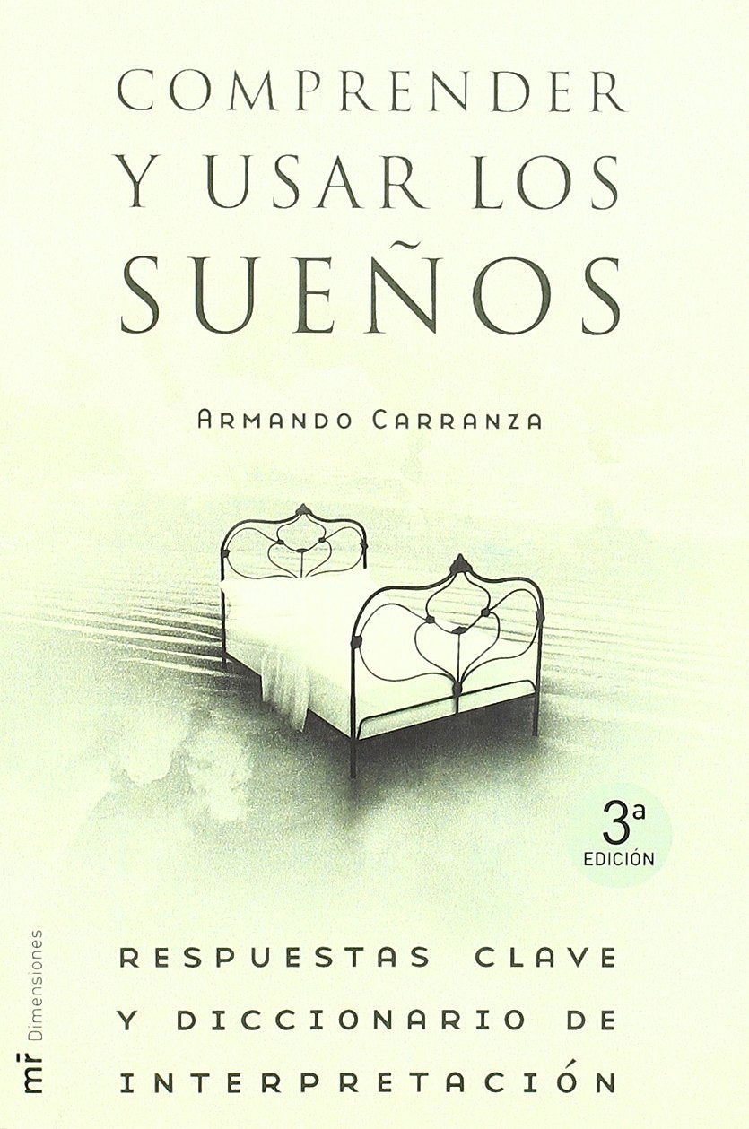 Comprender y usar los sueños : repuestas clave y diccionario de interpretación book