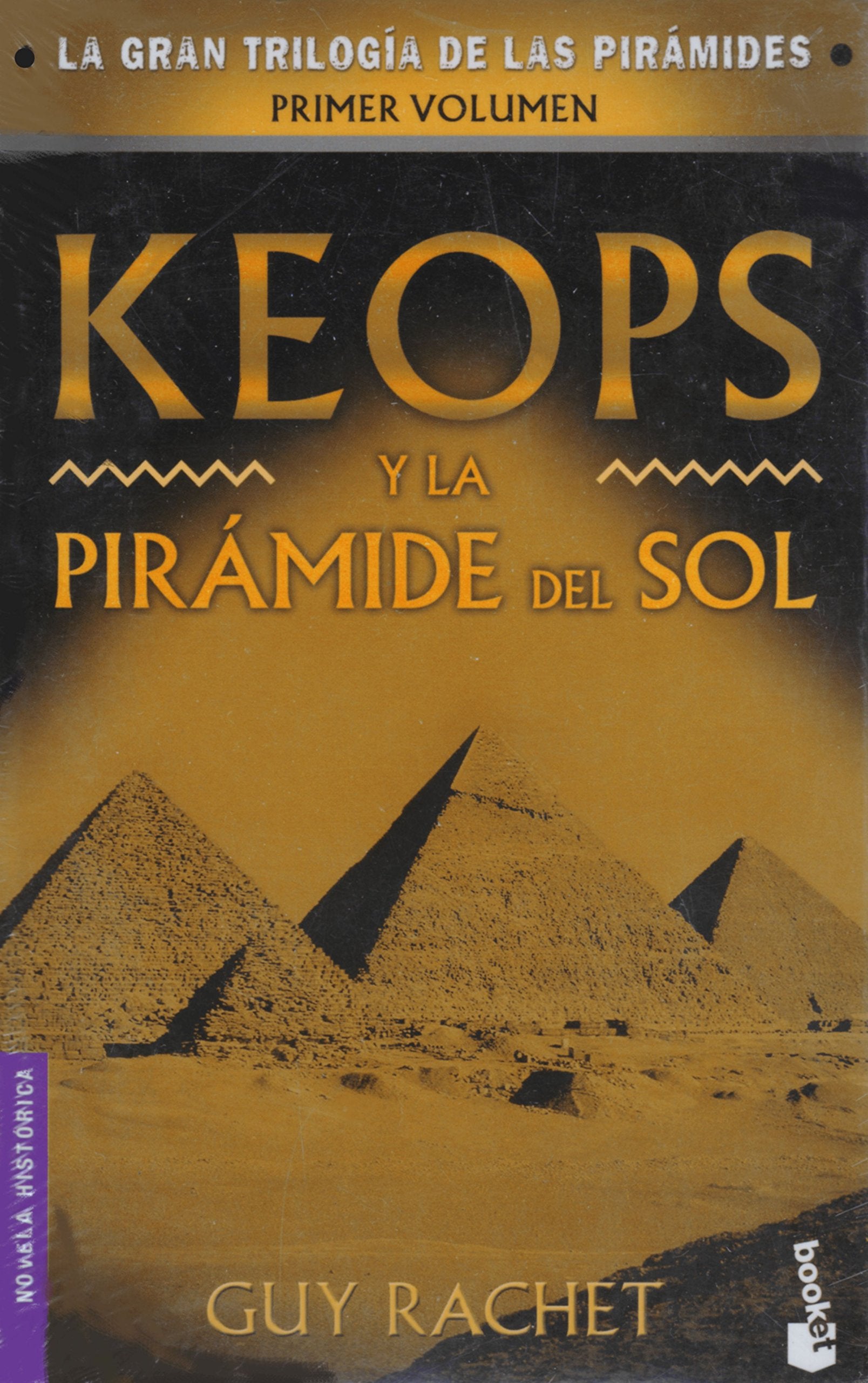 Keops y la pirámide del sol (Novela histórica) Essays & Short Stories