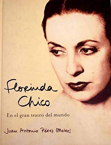 Florinda Chico. En El Gran Teatro Del Mundo Film, Art & Culture
