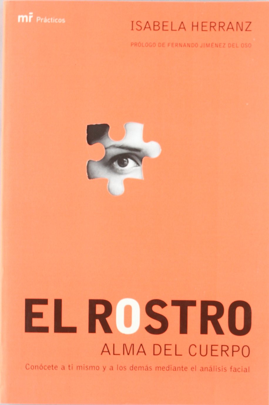 El rostro: alma del cuerpo book