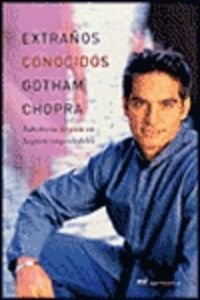 Extraños conocidos (sabiduria atipica en lugares improbables) book