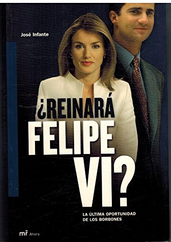 ¿ reinara Felipe VI ? Books