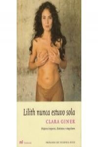 Lilith nunca estuvo sola (MR Testimonio) Books