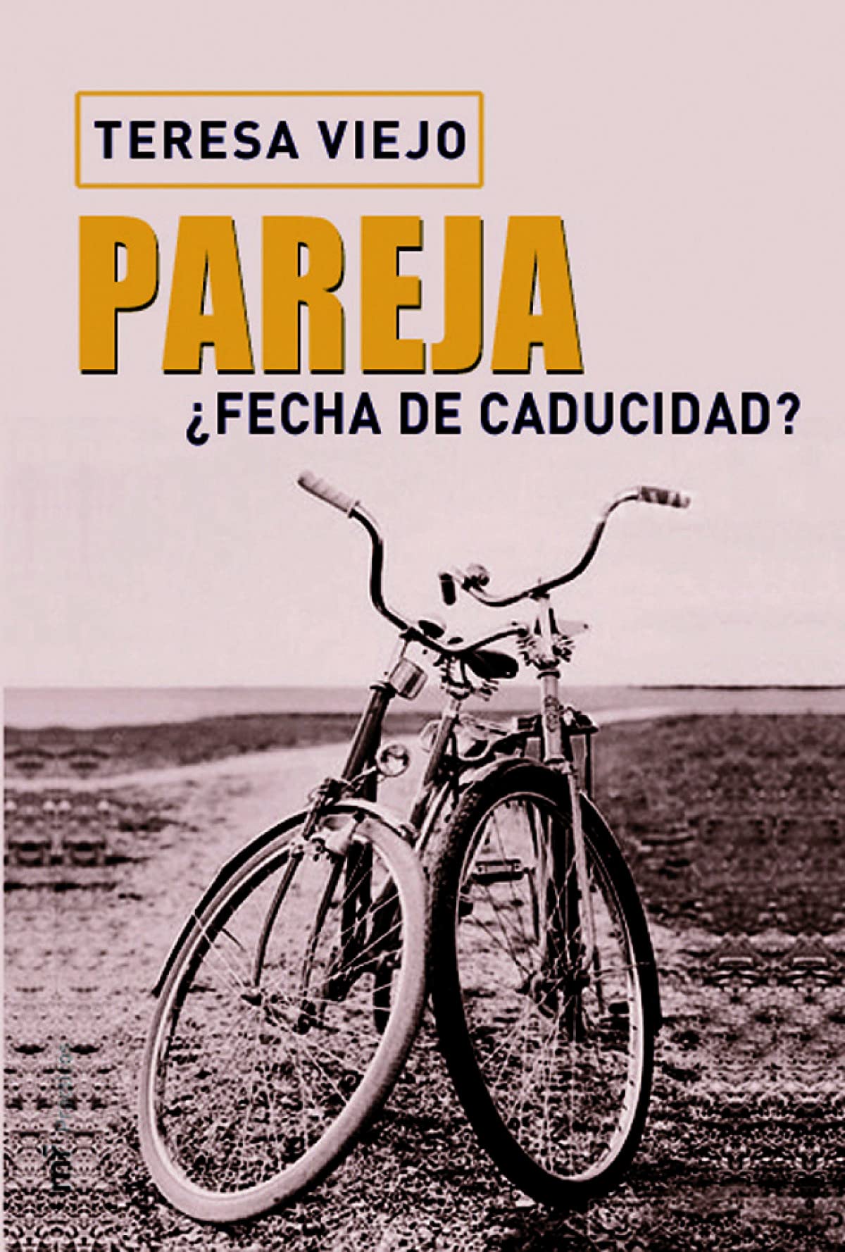 Pareja. ¿Fecha de caducidad? (MR Prácticos) Politics & History