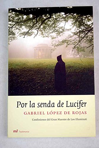 Por la senda de Lucifer (MR Testimonio) Contemporary literature