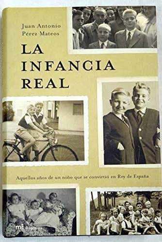 La infancia real (MR Biografías) Books
